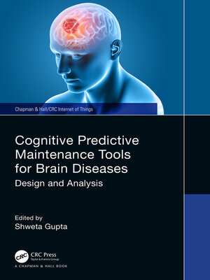 cover image of Cognitive Predictive Maintenance Tools for Brain Diseases